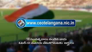 Chief Electoral Officer Telangana-Enroll your name for a vote and Do your duty as a voter