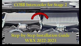 COBB Intercooler Installation Step by Step Guide for Subaru WRX 2022 2023 - Stage 2 Upgrade Part 1