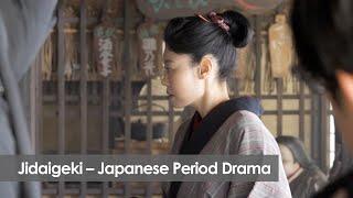 Jidaigeki – Japanese Period Drama