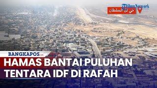 Video Hamas Masuk 'Wilayah' Israel! Bantai Puluhan Tentara IDF di Rafah