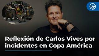 Dura reflexión de Carlos Vives tras final de la Copa América: ¿pulla para los argentinos?