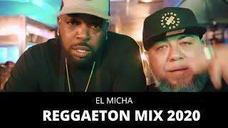 El Micha - Reggaeton Mix 2020 - Lo Mas Escuchado 2020 - Musica nueva 2020 - Lo Mas Nuevo Reggaeton