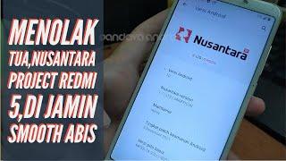 Menolak Tua,Nusantara Project Buat Redmi 5