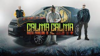 RASTA x PAVILLION x RI - CALMA CALMA (OFFICIAL VIDEO)