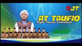 Full Album AT TAUFIQ Majelis Pemuda Bersholawat #AtTaufiq #Mattumbuk #Faiz #Fani #Guskhoiron