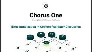 Discussion: (De)centralization in Cosmos