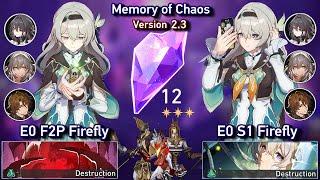 F2P E0 Firefly & E0 S1 Firefly Showcase | Memory of Chaos Floor 12 3 Stars | Honkai: Star Rail 2.3