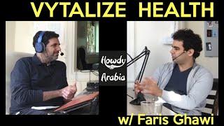 Everybody Wins: Value-based Health Done Right, with Faris Ghawi CEO Vytalize Health