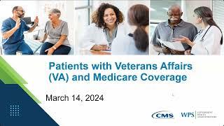 Encore: Patients with Veterans Affairs (VA) and Medicare Coverage