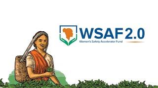 Creating A Safe & Empowered Workspace for Women in the INDIAN Tea Sector | WSAF 2.0