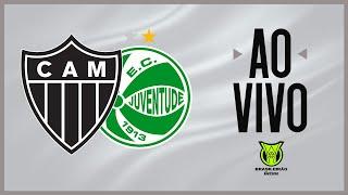 AO VIVO - GALO x JUVENTUDE | CAMPEONATO BRASILEIRO 