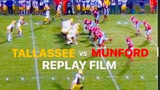 Tallassee Tigers vs Munford Lions  -  REPLAY FILM #FootballFilmFanatics