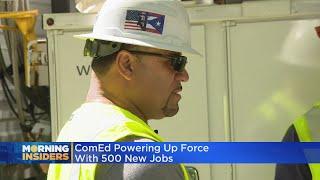 ComEd powering up workforce with 500 new jobs