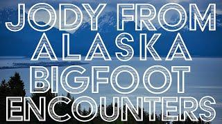 JODY FROM ALASKA SHARES HER BIGFOOT ENCOUNTERS FROM NORTH AMERICA | IT WAS A HAIRY LITTLE GIRL!