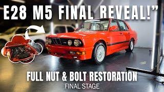 BMW E28 M5 Restoration – Final Stage | Complete Nut and Bolt Classic Car Rebuild