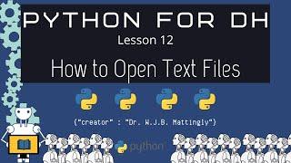 How to Open Text Files - Python for DH 12