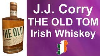 The Old Tom  Blended Irish Whiskey - J.J. Corry and Chapel Gate Whiskey Review #318 from WhiskyJason