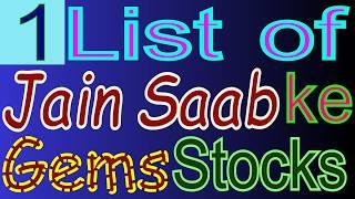 Jain Saab ke Gems Stocks by Sandeep Jain list-1, Stocks with strong fundamentals stock market India