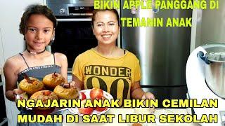 ngajarin anak bikin cemilan mudah di saat liburan sekolah !! bikin apple panggang bareng cinta