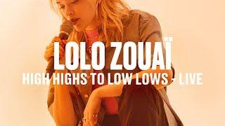 Lolo Zouaï - "High Highs to Low Lows" (Live) | Vevo DSCVR