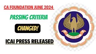 CA Foundation June 2024 Passing Rule | CA Foundation June 24 passing criteria Changed!