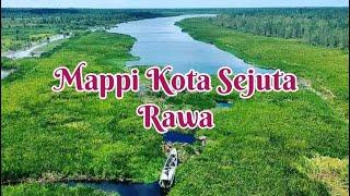 MAPPI KOTA SEJUTA RAWA || MAPPI PAPUA TIMUR INDONESIA