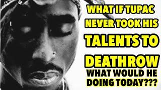 WHAT IF TUPAC NEVER JOINED DEATHROW? #whatif #tupac #deathrowrecords