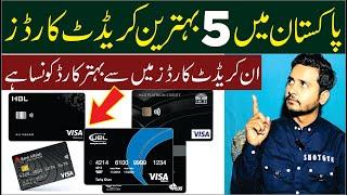 5 Best Credit Cards in Pakistan in 2022 | Choose one of the Best Credit Cards in Pakistan