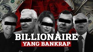 Billionaire Dunia Yang Jatuh Bankrap