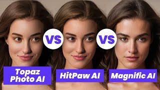 (2024 Update) Best AI Image Upscaler Compared | Topaz Photo AI VS Magnific AI VS HitPaw AI