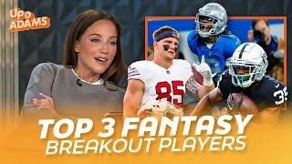 Kay Adams' Top 3 Fantasy Breakout Players That She's Keeping an Eye On This Upcoming Season