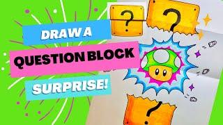 Draw a Question Block Surprise with Ms. Jes