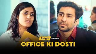 Office Ki Dosti  | Best of Alright | Alright Shots