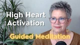 Weekly Guided Meditation High Heart Activation