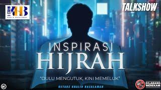 Inspirasi Hijrah: Dulu Mengutuk, Kini Memeluk Islam - Khalid Basalamah