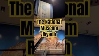 Quick Tour:  Riyadh’s National Museum