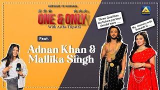 First Time Ever : Mallika Singh and Adnan Khan reveal about their Unknown Facts | Prachand Ashok