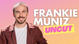 Uncut with Frankie Muniz. "Everybody Sacrificed Everything To Make My Dream and My Life Happen"