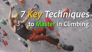 7 Key Techniques to Master in Climbing (with Huge Announcement!)