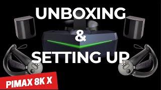 Pimax Vision 8KX unbox and setup