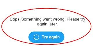 How To Fix "Oops Something Went Wrong" Error In Twitter Android & ios