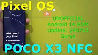 PixelOS UNOFFICIAL for Poco X3 Android 14 ROM Update: 240703