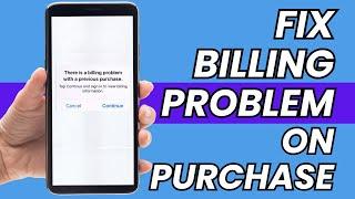 How to Fix There is A Billing Problem With A Previous Purchase 2023 (iPhone / iPad)