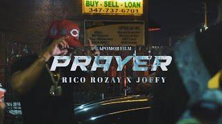 Rico Rozay x Joffy - PRAYER (Dir. By Kapomob Films)