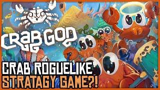 A Crabby Rogue-Like Stratagy Game?! - Crab God