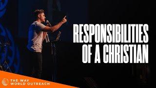 Responsibilities Of A Christian | Pastor Gabriel Villalobos