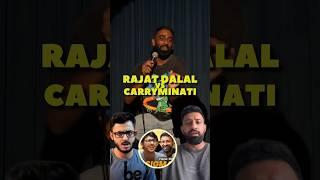 Rajat Dalal vs Carryminati | Pranit More | #shorts #standup #rajatdalal #carryminati #rjpranit