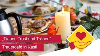 "Trauer, Trost und Tränen": Trauercafé und Ausstellung in Kastl