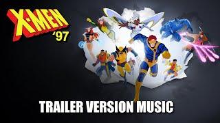 X-MEN '97 Trailer Music Version