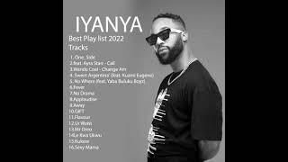 Best of @officialiyanya Playlist 2022